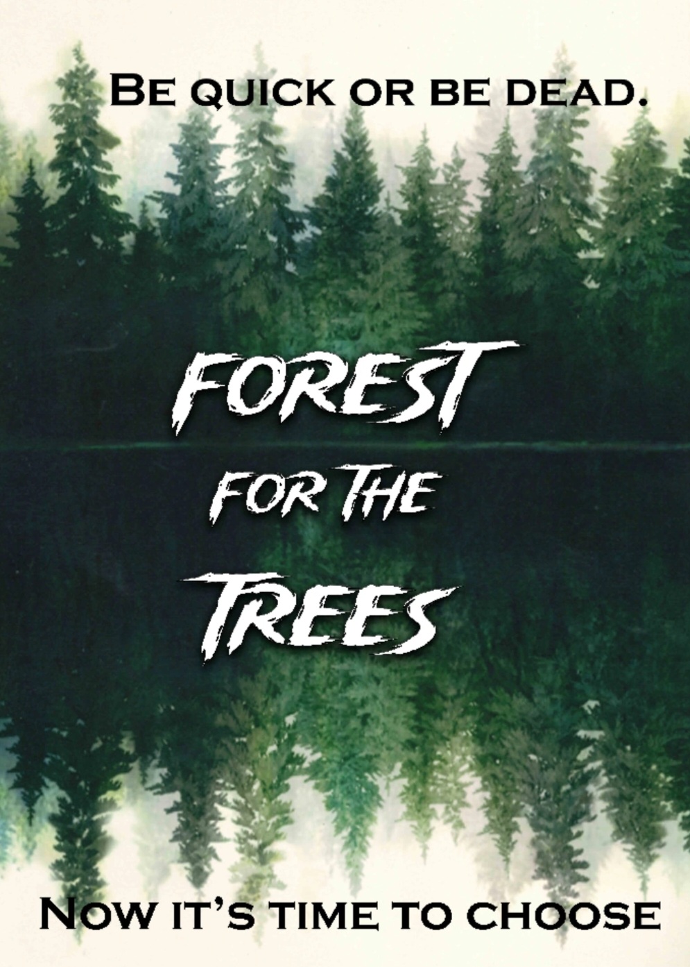 Forest For The Trees poster concept